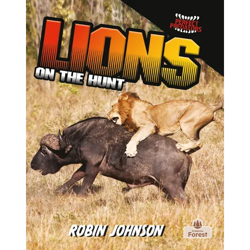 Lions on the Hunt