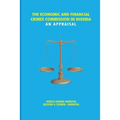The Economic and Financial Crimes Commission in Nigeria. An Appraisal