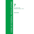 Code of Federal Regulations Title 7, Volume 14, January 1, 2015