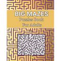 Big Mazes Puzzles Book For Adults: Two-Player Mazes Activity Book for Kids Circle, Adult Mazes Puzzle Book with 150 Hard to solve Square Level Mazes B