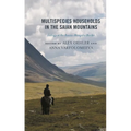 Multispecies Households in the Saian Mountains: Ecology at the Russia-Mongolia Border