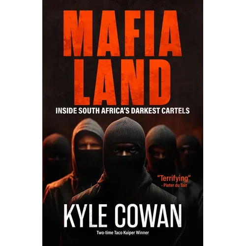 Mafia Land: Inside South Africa's Darkest Cartels