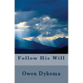 Follow His Will