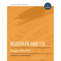 Maths PC et PC*: Réussir en analyse en prépa PC et PC*: Méthodes, exercices et annales corrigés incontournables d'analyse en maths CPGE