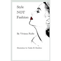 Style NOT Fashion