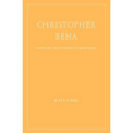 Christopher Beha: Novelist in a Postsecular World