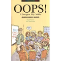 Oops! I Forgot My Wife Discussion Guide