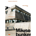Mäusebunker and Hygieneinstitut: Two Berlin Brutalist Icons