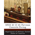 Ufgs 32 13 43: Pervious Concrete Paving