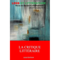 La Critique Littéraire: Revue Legs et Littérature