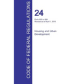 CFR 24, Parts 500 to 699, Housing and Urban Development, April 01, 2016 (Volume 3 of 5)