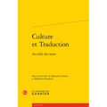 Culture Et Traduction: Au-Dela Des Mots