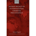 Human Rights in International Criminal Proceedings