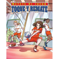 Toque Y Remate (Set and Spike)