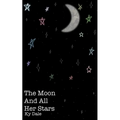 The Moon & All Her Stars