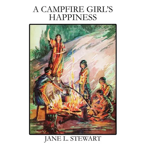A Campfire Girl's Happiness