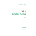 Moi Khaled Kelkal