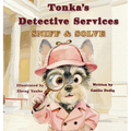 Tonka's Detective Services: Sniff and Solve
