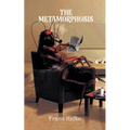 The Metamorphosis: A Franz Kafka Tale of Transmutation.
