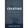 Creating Multiple Streams Of Passive Income
