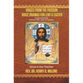 Voices from the Passion: Voice Dramas For Lent & Easter