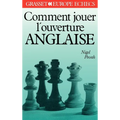 Comment jouer l'ouverture anglaise