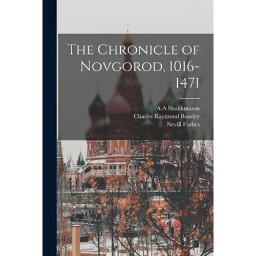 The Chronicle of Novgorod, 1016-1471