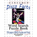 Circle It, Disco Facts, Word Search, Puzzle Book