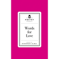 Poetry Prescription: Words for Love