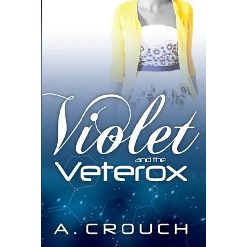 Violet and the Veterox