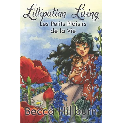 Lilliputian Living: Les Petits Plaisirs de la Vie
