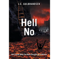Hell No: Not Quite What You Have Been Told