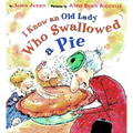 I Know an Old Lady Who Swallowed a Pie
