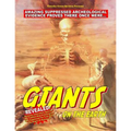 Giants On The Earth: Amazing Suppressed Archeological Evidence Proves They Once Existed