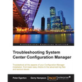 Troubleshooting System Center Configuration Manager