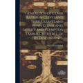 Genealogy of Clark Rathbun Cleveland Thru Cleaveland Winn Cleveland, Sutliff and Plympton Families, With All of His Descendents.
