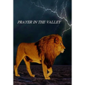 Prayer In The Valley