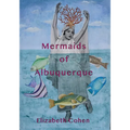 Mermaids of Albuquerque