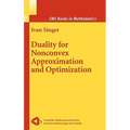 Duality for Nonconvex Approximation and Optimization