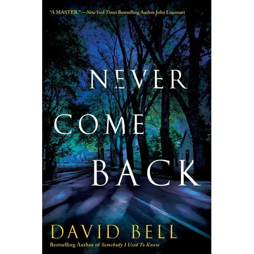 Never Come Back