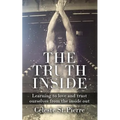 The Truth Inside: Learning to love and trust ourselves from the inside out