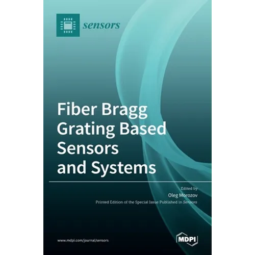 Fiber Bragg Grating Based Sensors and Systems