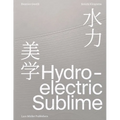 Hydroelectric Sublime