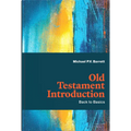 Old Testament Introduction: Back to Basics