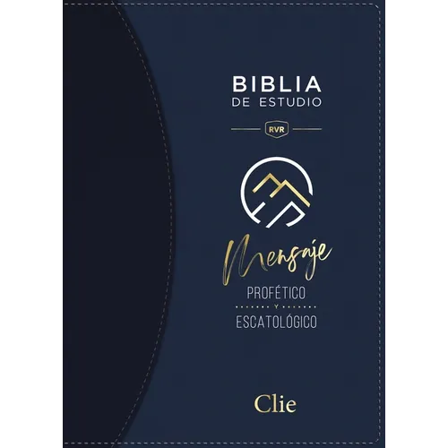 Rvr, Biblia de Estudio del Mensaje Profético Y Escatológico, Leathersoft, Azul, Interior a DOS Colores