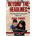 Beyond the Headlines: The Academic Growth Story of Uvalde Students