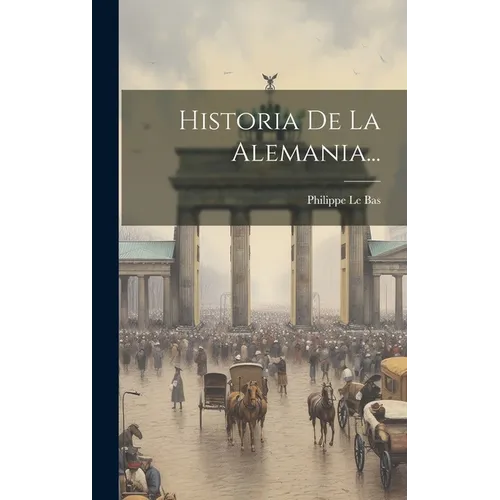 Historia De La Alemania...
