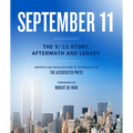 September 11: The 9/11 Story, Aftermath and Legacy