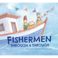 Fishermen Through and Through