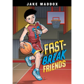 Fast-Break Friends